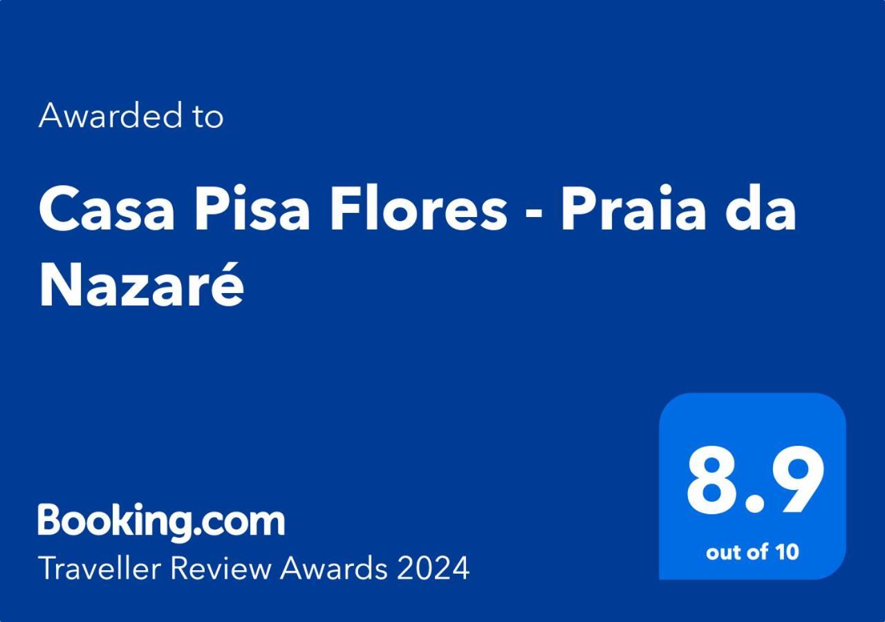 Casa Pisa Flores - Praia Da نازاريه المظهر الخارجي الصورة